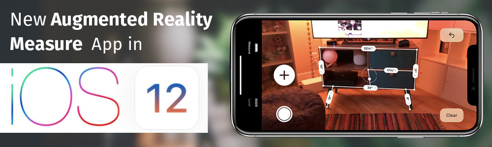 New Augmented Reality Measure App in iOS 12