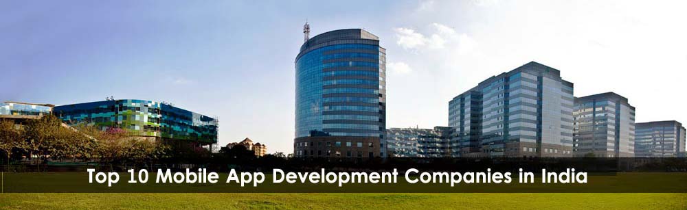 Top Mobile App Development Companies in India- App Developers India