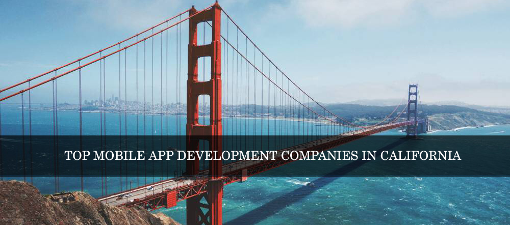 top mobile app companies in california