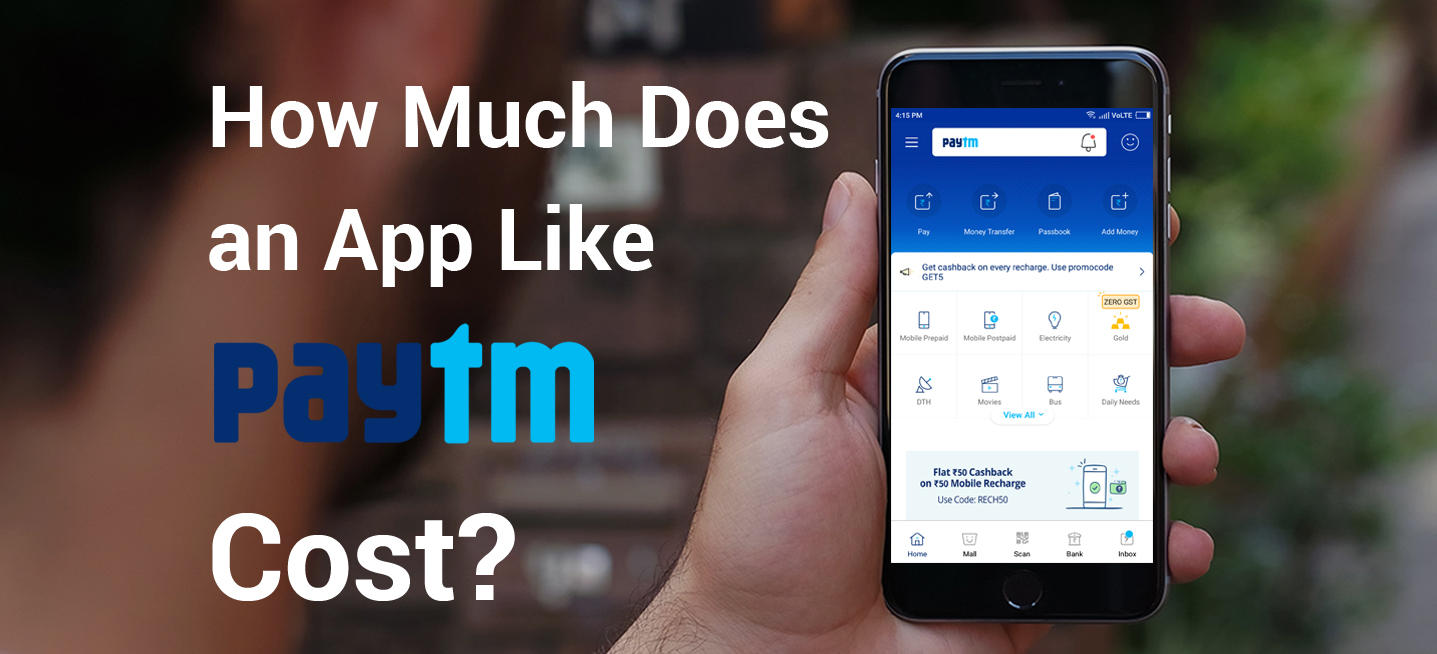 Cost to Build App like Paytm