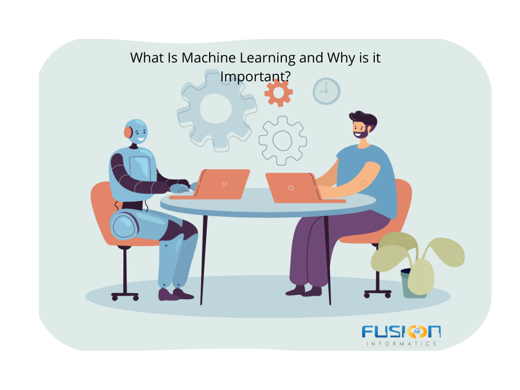 What Is Machine Learning and Why is it Important